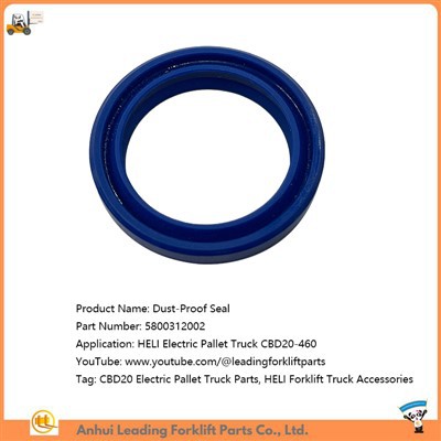 5800312002|Rykþétt innsigli|Rykhringur lyftara|CBD20 Rafmagns bretti varahlutir|HELI Aukabúnaður lyftara